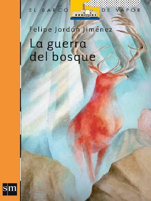cover image of La guerra del bosque